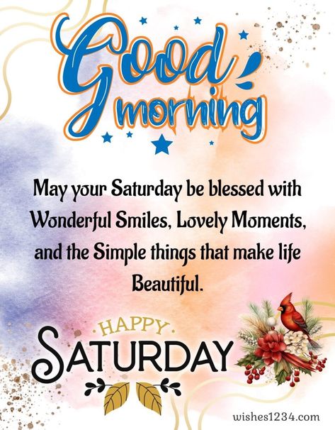 Good Saturday Morning Images, Saturday Blessings Inspiration Words, Blessed Saturday Happy Weekend, Good Morning Saturday Gif, Happy Friday Morning Quotes, Saturday Good Morning Wishes, Saturday Morning Quotes Inspiration, Saterdag Wense, Happy Saturday Blessings