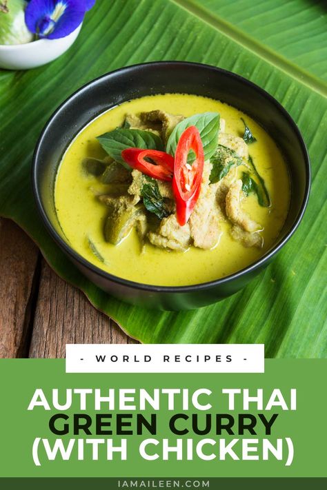 Best Thai Green Curry Recipe, Best Green Curry Recipe, Shrimp Green Curry Recipes, Green Curry Sauce Recipe, Chicken Green Curry Thai, Green Curry Recipes Thai Chicken, Thai Curry Green, Green Curry Paste Recipe Dinners, Green Curry Recipes Thai