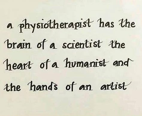 Physiotherapy Quotes, Physical Therapy Quotes, Physical Therapy Humor, Physiotherapy Student, Physical Therapy School, Physical Therapy Student, Therapy Humor, Doctor Of Physical Therapy, Physiotherapy Clinic