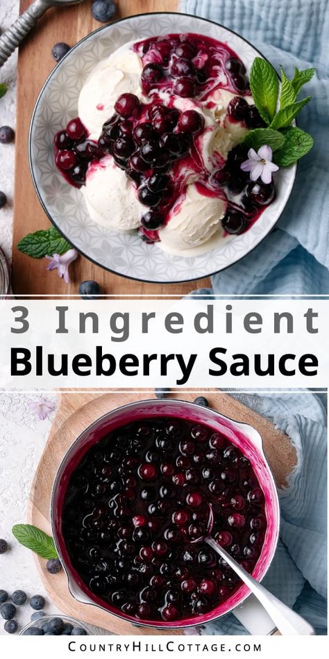 This easy blueberry sauce recipe comes together quickly and makes a sweet, fruity dessert sauce. It’s a wonderful for your favorite desserts, baked goods and breakfast foods. Made with just 3 ingredients and ready in 15 minutes! This simple homemade blueberry topping is great for cheesecake, cake, pancakes, crepes, waffles, ice cream, French toast. You can cook the sauce with fresh or frozen blueberries and add lemon zest, vanilla or cinnamon to customize the flavor. | CountryHillCottage.com Blueberry Ice Cream Topping, Simple Blueberry Sauce, Blueberry Topping For Ice Cream, How To Make Sugared Blueberries, Blueberry Topping For Cheesecake Simple, Blueberry Sauce For French Toast, Huckleberry Sauce For Cheesecake, Fresh Blueberry Desserts Easy, Recipes For Frozen Blueberries