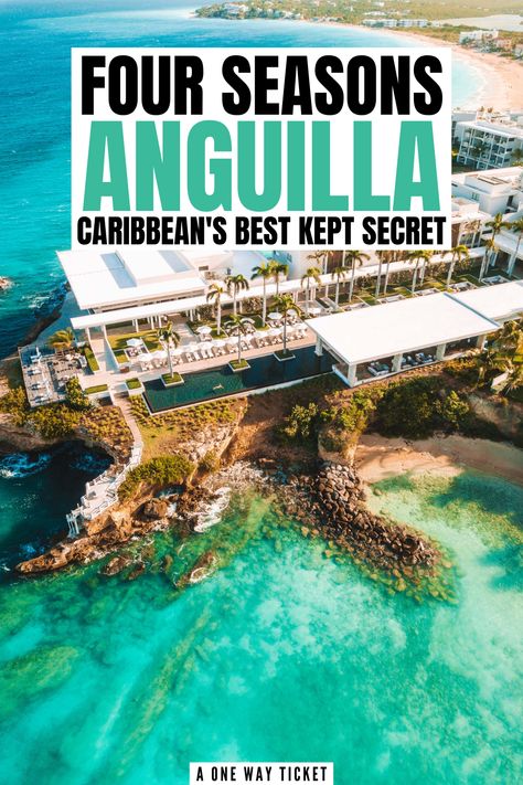 Four Seasons Anguilla: Caribbean's Best Luxe Resort - A One Way Ticket Anguilla Travel, Anguilla Island, Anguilla Resorts, Couples Getaway, One Way Ticket, Visit Jamaica, Best Vacation Destinations, Best Vacation Spots, St Maarten