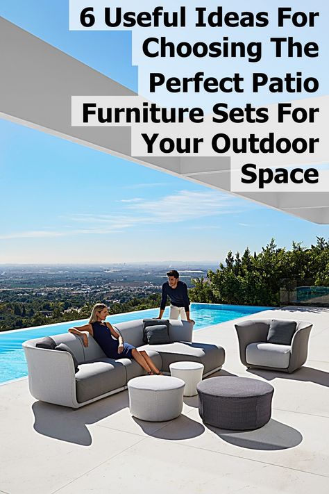 Transform your outdoor space with the perfect patio furniture sets! Discover 6 useful ideas that will help you select stylish and functional pieces to enhance your patio's ambiance. From choosing the right materials to considering size and comfort, our guide provides practical tips to create an inviting atmosphere for relaxation and entertaining. Elevate your outdoor experience with the ideal patio furniture that reflects your personal style and meets your needs. Useful Ideas, Resort Look, Patio Style, Summer Barbecue, Bistro Set, Backyard Oasis, Patio Furniture Sets, Outdoor Living Space, Patio Furniture