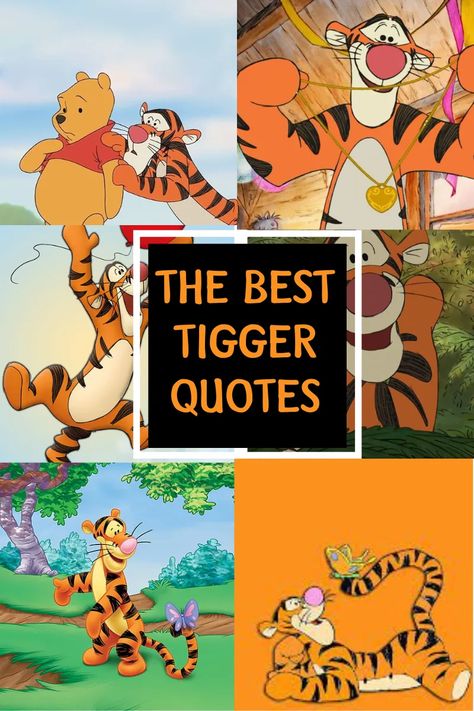 61+ Best Tigger Quotes That'll Have You Bouncing for Joy! - Nourish Your Glow Tigger Quotes Inspiration, Tigger Quotes, Disney World Quotes, Iconic Sayings, Disney Characters Quotes, Winnie The Pooh Character, Eeyore Quotes, Cute Halloween Tattoos, Pooh And Tigger