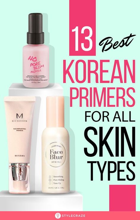 13 Best Korean Primers For All Skin Types: Don’t like frequent touch-ups? A good primer can help! And, whether you are a trend-obsessed beauty junkie or an early explorer, Korean primers are ideal starters for all. Check out our list of 13 best Korean primers for all skin types. #Primer #Beauty #BeautyHacks Korean Primer Products, Best Primer For All Skin Types, Korean Primer Makeup, Best Primer For Combination Skin, Best Primer For Pores, Korean Primer, Primer For Combination Skin, Best Foundation For Combination Skin, Korean Eyeshadow