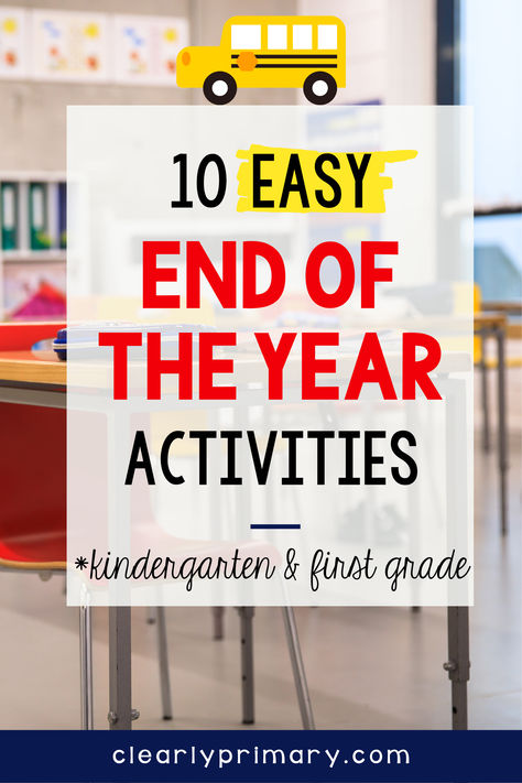 Looking for some easy end of the year activities for your elementary classroom? Make the last week of school special with fun activities that your kindergarten or first grade students will love! This blog post has 10 low prep ideas, from taking your learning outside to making a memory book. Whether you are looking for easy end of the year review or yummy summer snack ideas, you will find something to make the end of the school year special. Fun Activities For The Last Week Of School, Ideas For Last Day Of School, End Of Year Sunday School Activities, Last Day Of Prek Activities, End Of Term Activities, Last Week Of Kindergarten Activities, End Of Year Activities For First Grade, End Of Year Kindergarten Activities, Last Day Of School Activities