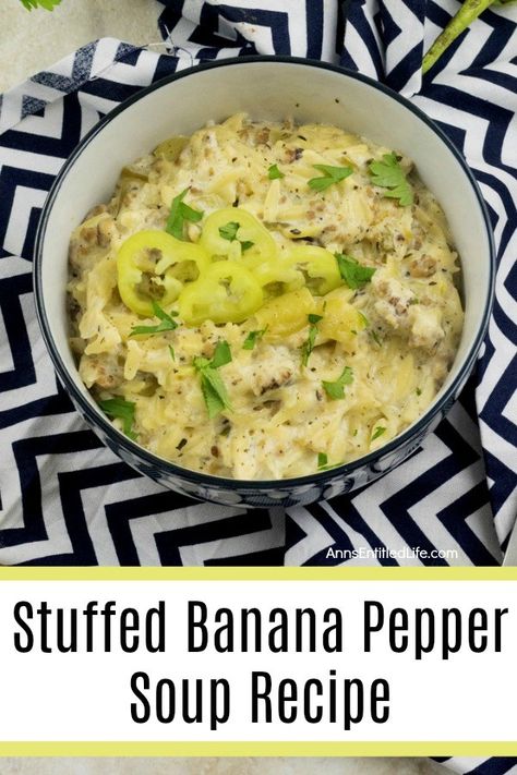 Stuffed Hot Pepper Soup, Banana Pepper Soup Recipe, Stuffed Banana Pepper Soup, Chicken And Banana Pepper Recipes, Banana Pepper Recipe Dinners, Hot Pepper Soup Recipe, Unique Soups, Unique Soup Recipes, Banana Pepper Recipes