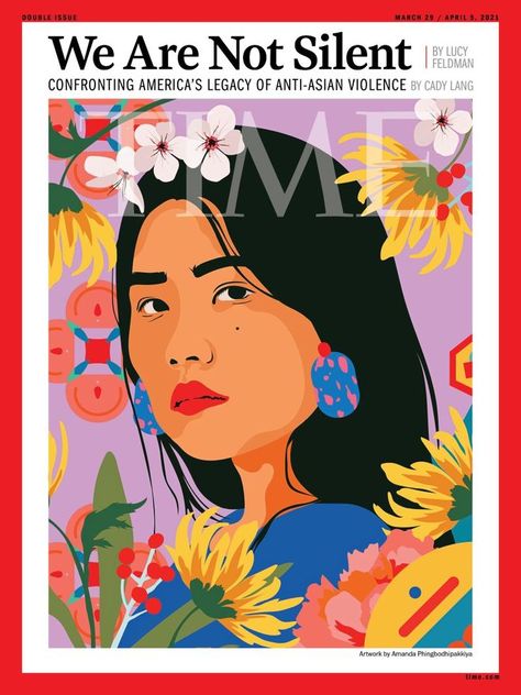 Coming on the heels of the Atlanta shooting, TIME’s March-April 2021 cover speaks volumes on hate crimes that currently plague the Asian American community. The image, entitled ‘With Softness and Power’ “reflects the immeasurable strength of Asian American women who are the connective tissue of our communities, yet too often overlooked, fetishized, dehumanized and underestimated” according to creator Amanda Phingbodhipakkiya. Critical Reading, Heritage Month, Building For Kids, Asian American, Time Magazine, Public Art, American Women, Digital Magazine, Creating Art