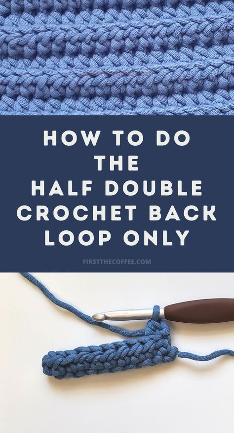 How to do the Half Double Crochet Back Loop Only Stitch How To Do Hdc Crochet Stitch, Back Loop Half Double Crochet, Hdc Blo Crochet, Half Double Crochet Back Loop Only, Hdc Back Loop Only, Blo Crochet Stitch, Half Triple Crochet Stitch Tutorial, Hdc Crochet Tutorial, Crochet Back Loop Only