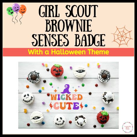 Girl Scout Brownie Senses Badge with a Halloween Theme Brownie Senses Badge Halloween, Fall Girl Scout Activities, Girl Scout Badge Ideas, Brownie Meeting Ideas, Girl Scout Brownie Badges, Scout Meeting Ideas, Girl Scout Meeting Ideas, Girl Scout Bridging, Girl Scout Brownie