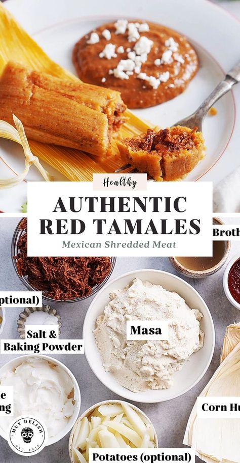 Small Batch Tamales, Foods Of The World, Authentic Mexican Side Dishes, Chile For Tamales, Flavored Masa For Tamales, Red Tamales, Beef Tamale Filling Recipe, Healthy Tamales, Bean Tamales