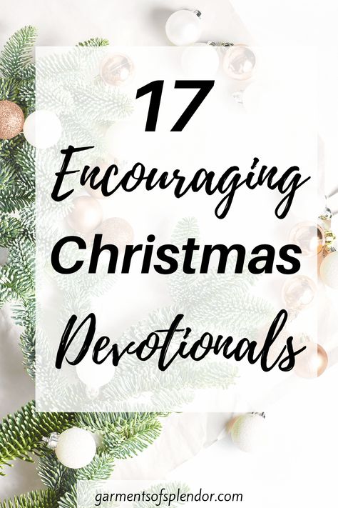 17 Inspiring Christmas Devotionals (with Free Printables) - 12 Days Of Christmas Devotions, Christmas Devotion For Ladies, Christmas Devotional For Families, Ladies Christmas Devotional, Christmas Devotional Ideas, Christmas Devotional For Womens Group, Christmas Devotionals For Women, Christmas Devotions, Christmas Devotionals