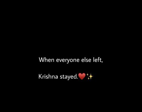 Sanatani Quotes In English, Krishna Healing Quotes, Kanha Quotes In English, Krishna Love Quotes English, Krishna Sakhi Quotes, Krishna Short Quotes, Krishna Caption For Instagram, Krishna Thoughts English, Radha Krishna Quotes In English