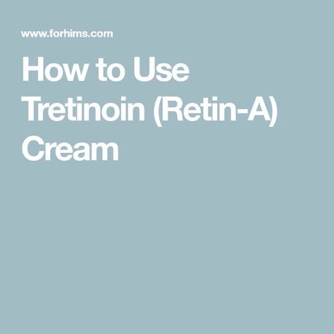 How to Use Tretinoin (Retin-A) Cream How To Apply Tretinoin Cream, Retin A, Tretinoin Cream, Go To Bed, Body Inspiration, Healthy Body, Being Used, Beauty Tips, At Night