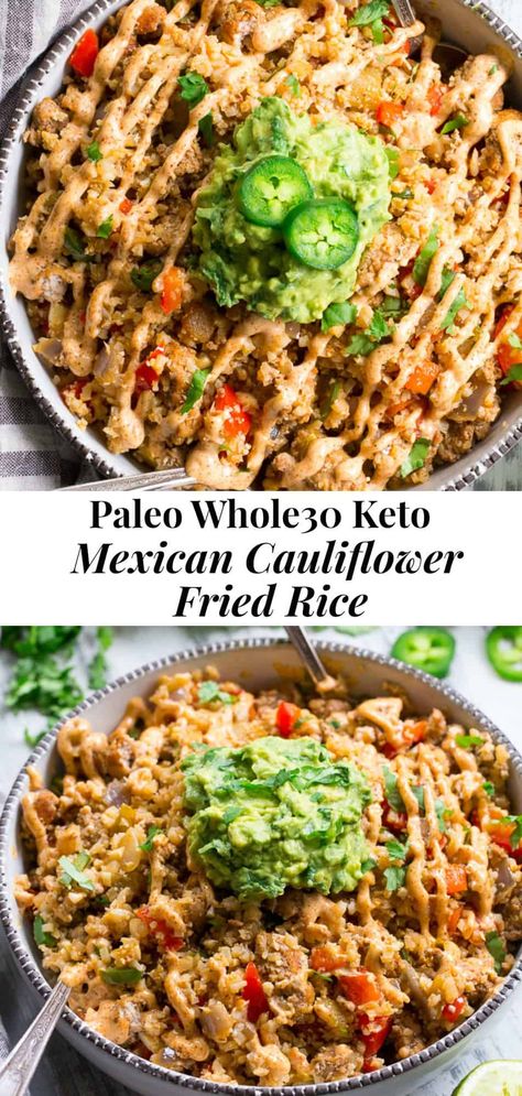 This Mexican Cauliflower Fried Rice is packed with veggies, protein, and lots of flavor and spice!  It's topped with an easy guacamole and chipotle ranch sauce for a tasty, filling meal that's Paleo, Whole30 compliant and keto friendly.  #keto #paleo #whole30 Paleo Mexican Rice, Paleo Recipes With Shredded Chicken, Whole 30 Cauliflower Recipes, Whole 30 Mexican Recipes, Whole 30 Mexican, Chipotle Ranch Sauce, Paleo Veggie Recipes, Paleo Cauliflower Fried Rice, Paleo Rice