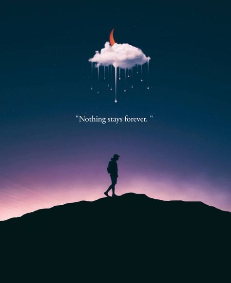 Nothing Stays Forever Quotes, Deep One Liners, Ashok Selvan, Breakup Dp, Nothing Is Forever, Goodnight Quotes Inspirational, Tiny Quotes, One Liner Quotes, Happy Birthday Best Friend Quotes