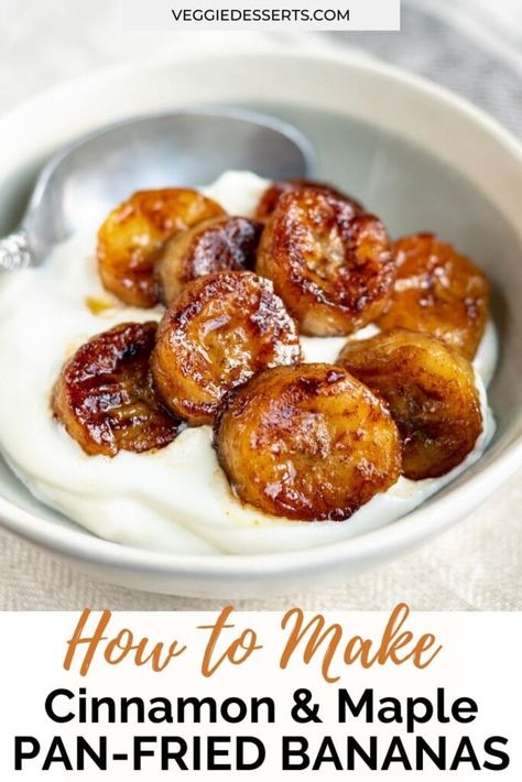 Pan Fried Bananas Cinnamon, Pan Fried Bananas, Fried Oatmeal, Fried Bananas Recipe, Fruity Deserts, Fried Banana Recipes, Fruit Sides, Cinnamon Bananas, Deep Fried Bananas