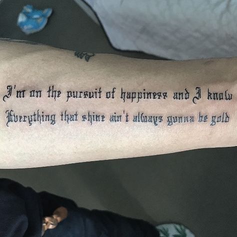 NP.ink🇻🇳 on Instagram: ““ I’m on the pursuit of happiness and I know, everything that shine ain’t always gonna be gold”” #kidcudi Pursuit Of Happiness Tattoo, Vancouver Tattoo, I Know Everything, Happiness Tattoo, Pursuit Of Happiness, Tattoo Artists, Tattoo Quotes, Tattoo Ideas, I Know