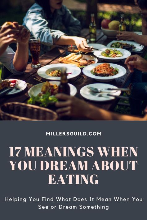 17 Meanings When You Dream About Eating 2 Eating Snow, Food Meaning, Dream Meaning, Eating Alone, Eat Salad, Dream Meanings, Throw In The Towel, How To Make Snow, Dream Interpretation