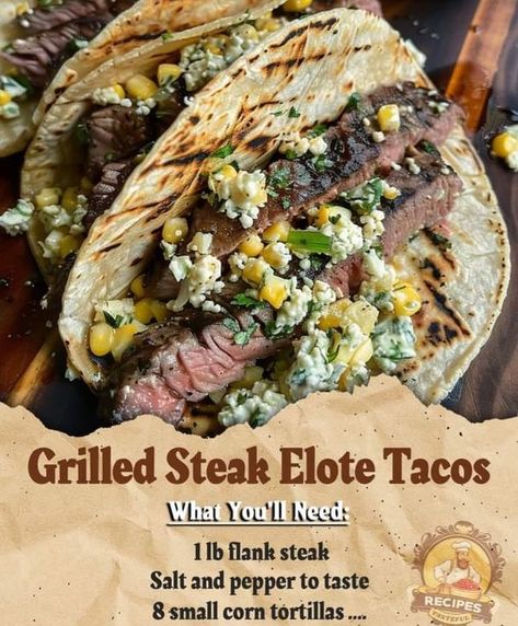 Antonia Lofaso | Grilled Steak Elote Tacos | Facebook Steak And Elote Tacos, Grilled Steak Elote Tacos, Steak Elote Tacos, Elote Tacos, Steak Taco Recipe, Steak Wraps, True Food Kitchen, Charred Corn, Grilled Taco