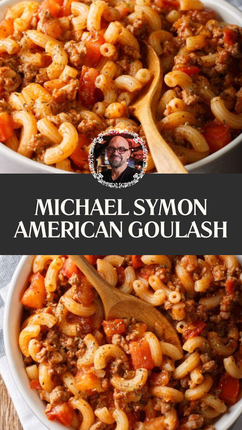 Michael Symon American Goulash Pasta Goulash Ground Beef, Dishes With Tomato Sauce, Bobby Flay Goulash, Gluten Free Goulash Recipes, Gluten Free Goulash, Hungarian Goulash Recipes Easy Ground Beef, American Dishes Meals, American Goulash Recipes Easy, Goolosh Recipe Ground Beef