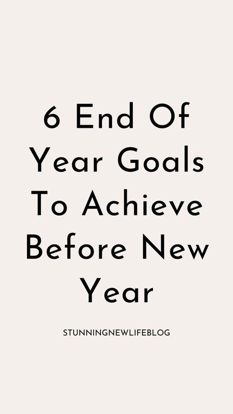 Goal Ideas and Inspiration- 6 Small Goals To Achieve Before New Year 2025. #newyeargoals #goalsetting #selfimprovement #productivity #personaldevelopment #motivation #success" Small Goals To Set For Yourself, Yearly Goals Ideas, End Of Year Goals, Before New Year, Reflect On The Year, Goals To Achieve, Goal Ideas, 2025 Goals, Small Goals