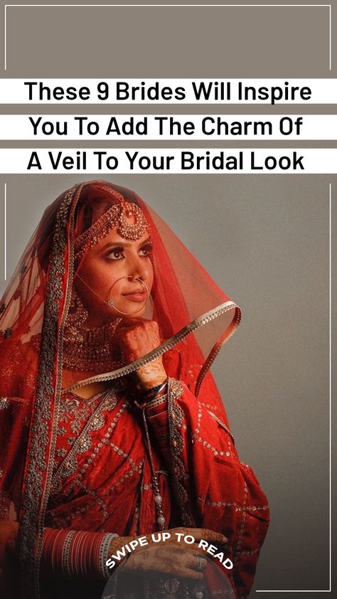 Wedding Veils Indian, Indian Bride Looks Inspiration, Saree With Veil Indian Weddings, Indian Veil Bridal, Wedding Saree With Veil, Veil Designs Wedding, Indian Bride With Veil, Bridal Looks Indian Brides In Saree, Indian Bride Veil