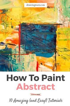 How to Paint Abstract Step by Step Simple way. Learn How to Paint Abstract Easy with the Best 10 Online Video Tutorials with Acrylic, Digital and many more techniques! How To Paint Abstract Art Step by Step, How To Paint Abstract Canvas, How To Paint Abstract Art Tutorials, How To Paint Abstract Art Acrylics, Drawing Abstract Ideas Pencil, Drawing Abstract Pencil and more! Painting Ideas on Canvas with Acrylic Paint, oil, pencil, watercolors, and many more painting techniques! Beginning Abstract Painting Acrylics, How To Create Abstract Painting, Abstract Painting Lessons, How To Paint An Abstract Painting, Abstract Painting Acrylic Tutorials, Easy Acrylic Painting Ideas On Canvas Abstract Art Diy Artwork, Acrylic Painting Ideas On Canvas Abstract Art Inspiration, Abstract Art Step By Step, How To Paint Abstract Art