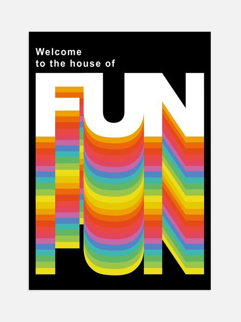 Welcome to the House of Fun Poster is the perfect way to add a touch of colour to your interior design. Featuring bold and vibrant typography, this poster adds personality and style to any room. Make a statement with this unique piece of art. Colorful Typography Design, Bold Type Design, Bold Poster Design, Post Modern Graphic Design, Gaming Mural, Fun Poster Design, Bold Advertising, Typographical Poster, Fun Typography Design