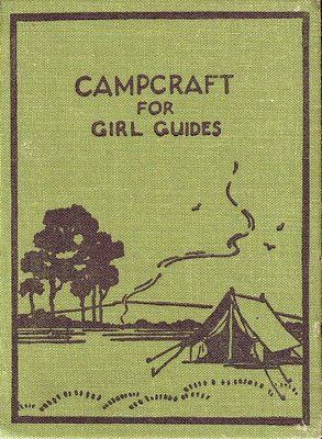 Campcraft for Girl Guides Fashion Thrift, Vintage Book Covers, Park Ranger, Recycled Fashion, Girl Guides, Thrift Store Finds, Field Guide, Vintage Recipes, Vintage Girls