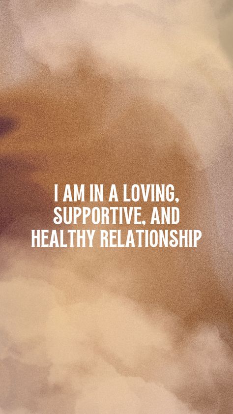 "I am in a loving, supportive, and healthy relationship" Manifesting Relationships, Relationship Vision Board, Relationship Affirmations, Manifesting Vision Board, Affirmation Board, Manifest Love, Achievement Quotes, Vision Board Affirmations, Open Your Heart