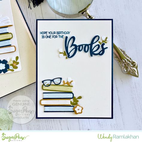 Get Ready For A Sugar Rush! | SugarPea Designs Clear Stamps Cards For Librarians, Cards For Book Lovers, Sugarpea Designs, Stacked Books, Papertrey Ink Cards, Homemade Birthday Cards, Grad Cards, Book Works, Kit Ideas