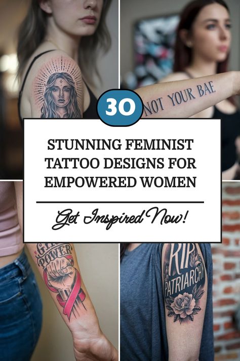 Four women displaying empowering feminist tattoos with text overlay: "30 Stunning Feminist Tattoo Designs for Empowered Women - Get Inspired Now!" Empowerment Tattoos For Women, Meaningful Tattoos For Women Strength, Empowering Tattoos Strength, Tattoo Ideas Female Meaningful Strength, Strong Female Tattoos, Empowerment Tattoo, Feminist Tattoos, Powerful Statements, Empowering Tattoos