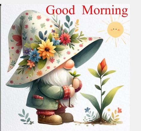 Good Morning Gnomes, Weekly Greetings, Thoughtful Expressions, Silly Sayings, Funny Cows, Cartoon Grandma, Morning Gifs, Gnome Images, Good Morning Wishes Gif