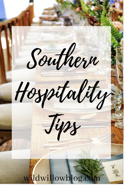 Southern Hospitality Blog, Southern Hospitality Aesthetic, Southern Etiquette, Southern Housewife, Christian Hospitality, Southern Traditions, Southern Things, Entertaining Tips, Etiquette And Manners