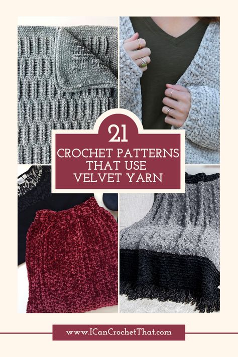 21 Velvet Yarn Crochet Patterns You Need to Try: Discover 21 velvet yarn crochet patterns that will add a touch of luxury to your projects! From cozy blankets to stylish accessories, find your next favorite velvet yarn pattern here. Crochet Sweater Velvet Yarn, Velvet Yarn Free Crochet Patterns, Bernard Velvet Yarn Patterns, Velvet Crochet Cardigan, Crochet Patterns With Velvet Yarn, Velvet Knitting Patterns, Bernat Velvet Yarn Crochet Patterns, Velvet Yarn Patterns, Crochet With Velvet Yarn