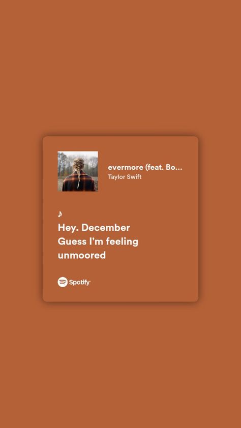 Evermore Taylor Swift Lyrics, Hey December, Song Journal, Evermore Aesthetic, Evermore Taylor Swift, Taylor Swift Song Lyrics, Aesthetic Feed, Swift Lyrics, Love You Unconditionally