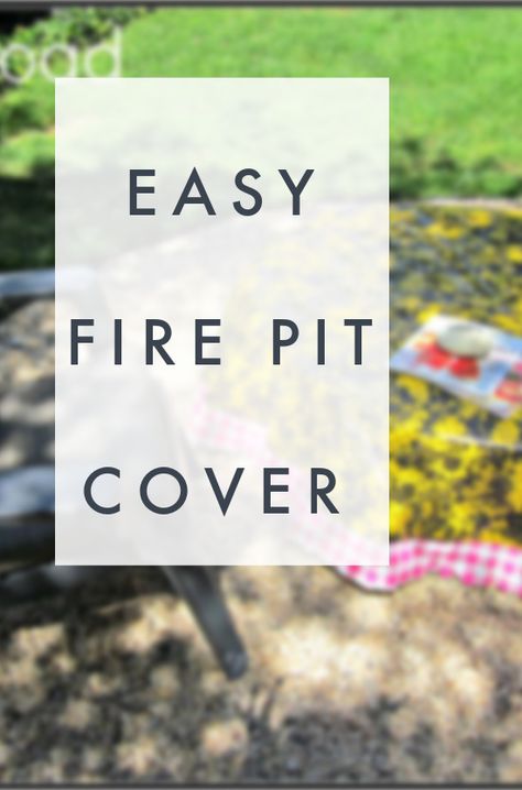 fire pit cover with overlay Fire Pit Table Top Cover Diy, Fire Pit Spark Screen Diy, Fire Pit Cover Diy, Fire Pit Topper, Cover For Fire Pit, Diy Fire Pit Cover, Fire Pit Cover Ideas, Diy Fire Pit Cheap, Fire Pit Covers