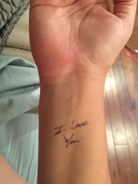 Handwritten I love you Handwritten Tattoo, Wrist Tattoos For Women, Wrist Tattoos, Arm Tattoo, Jesus Fish Tattoo, Tattoos For Women, Tattoo Quotes, Tatting, Piercings