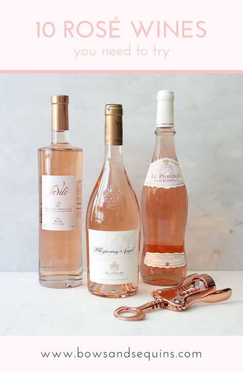 10 Rose Wines You Need to Try | bows & sequins Rose Wine Bottle, Best Rose Wine, Luxury Food, Pretty Rose, French Rose, Pink Wine, French Wine, Pink Drinks, Wine Parties