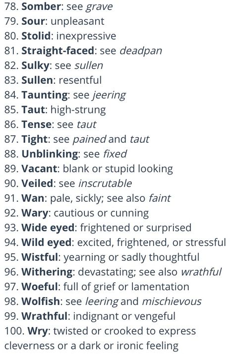 Facial Expressions Master list writing, books, tips, tools  81-100 Facial Expressions Words, Writing Face Expressions, How To Write Facial Expressions, Describing Expressions, Facial Expressions Description, How To Describe Facial Expressions, Words For Expressions, Facial Expressions For Writing, Setting Description Writing