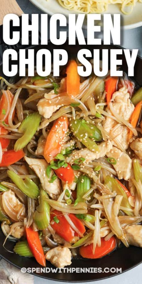 Chicken Chop Suey is an easy, flavorful weekday option! This dish is ready in no time, and the whole family loves it! #spendwithpennies #chickenchopsuey #recipe #chinese #asian #homemade Chicken Chop Suey Recipe, Chop Suey Recipe Chinese, Chicken Chop Suey, Chopsuey Recipe, Chop Suey Recipe, Creamy Chicken Pasta Recipes, Chicken Chop, Chow Mein Recipe, Chinese Chicken Recipes