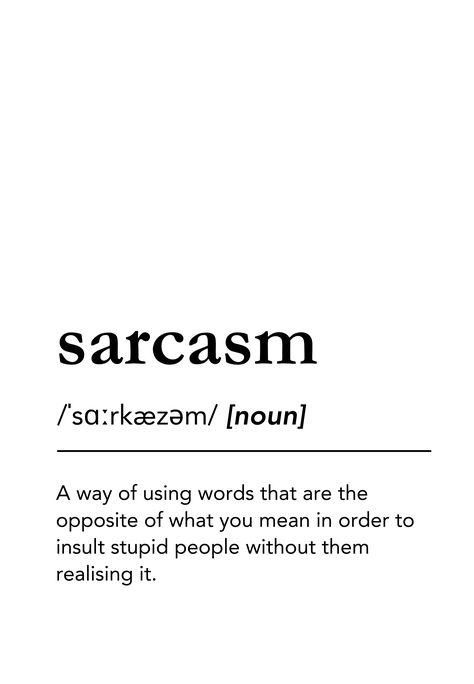 Find over 80 different gift ideas with sarcasm dictionary description. Hats, tshirts, mugs, msgnets, wall art, wall clocks, shower curtains etc... Sarcasm. Sarcasm definition. Sarcasm Dictionary. Dictionary Art, Sarcasm Decor. Minimalist black and white typography decor. funny, sarcasm, sarcastic, word, description, definition, sarcasm meaning, sarcasm definition, sarcasm pronunciation, dictionary art, minimal, minimalist, lagunaklein, modern, cool #sarcasm #sarcastic #lagunaklein Sarcastic Word Meanings, Words And Definitions Aesthetic, Sarcasm Meaning, Sarcastic Jokes Humour, Dictionary Words Aesthetic, Definitions Aesthetic, Dictionary Aesthetic, Sarcasm Aesthetic, Sarcastic Meaning