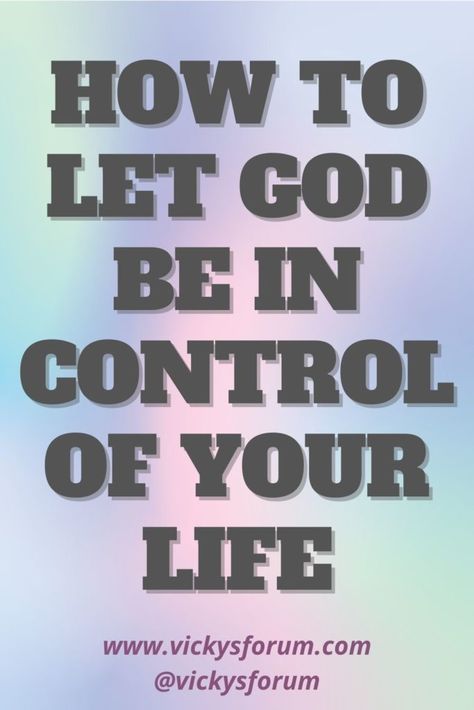 Learn To Let Go, God Is In Control, Jesus Loves Us, Surrender To God, Spiritual Attack, Biblical Womanhood, Bible Study Notebook, Peace Of God, Learning To Let Go