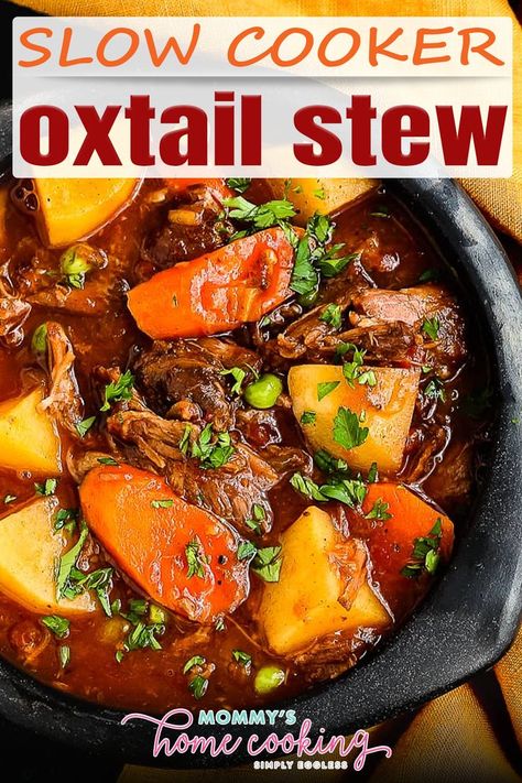 Beef Stew With Ox Tail, Slow Cooker Oxtail Soup, Slow Cooker Oxtails, Oxtail Beef Stew, Ox Tails Crockpot Slow Cooker Oxtail Recipes, Oxtail In Slow Cooker Recipe, Stewed Oxtails, Oxtail Recipes Slow Cooker Easy, Slow Cooker Oxtail Stew