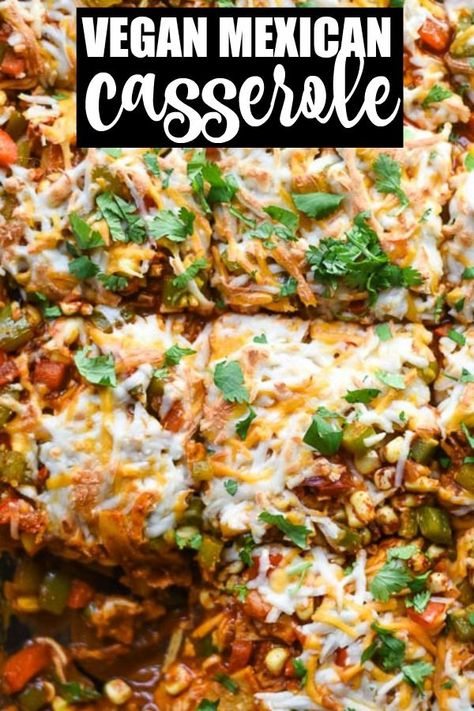 Wfpb Mexican Recipes, Vegan Tofu Casserole, Wfpb Casserole Recipes, Veg Mexican Food Recipes, Vegan Potluck Recipes, Vegan Mexican Casserole, Mexican Sopes, Vegan Horchata, Wfpb Meals