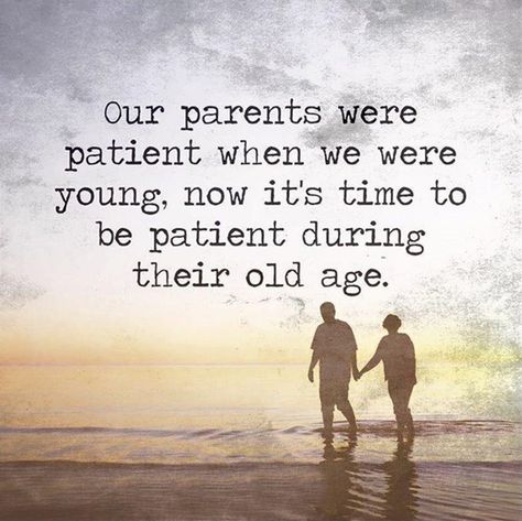 157 Motivational Inspirational Quotes 118 Elderly Parents Quotes, Aging Parents Quotes, Elderly Quote, Citation Parents, New Parent Quotes, Caregiver Quotes, Love Your Parents, Parents Quotes, Aging Quotes