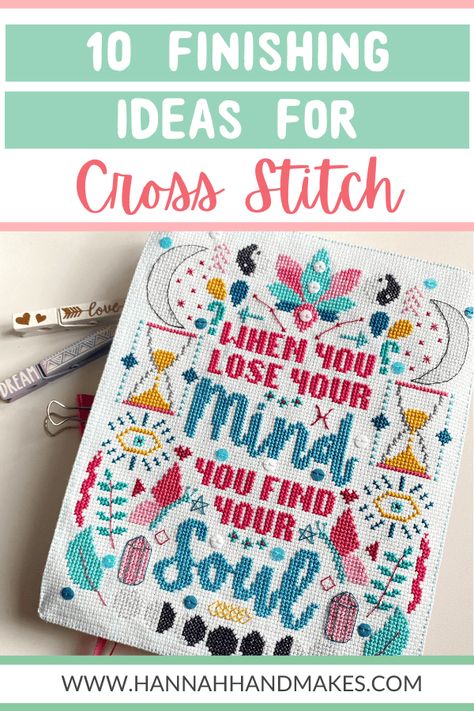 10 Finishing Ideas for Cross Stitch Designs | S3E82 - Hannah Hand Makes Cross Stitch Present Ideas, Cross Stitch Mounting Ideas, Different Cross Stitch Stitches, Cross Stitch Finishes Ideas, Cross Stitch Finishing Ideas Pillows, Cross Stitch Gift Ideas Projects, Cross Stitch Finishing Ideas Projects, Finished Cross Stitch Ideas, Cross Stitch Pillow Finishing Ideas