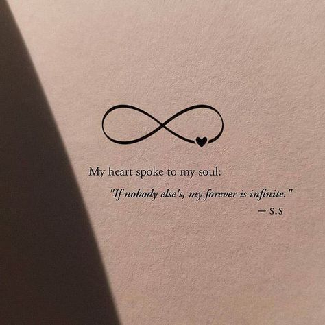 Friendship Quotes Tattoos, Meaningful Love Tattoos, Infinity Wallpaper Aesthetic, I Still Love You Quotes, Wisdom Tattoo, Sensitive Quotes, Infinity Quotes, Seeing You Quotes, Positive Symbols