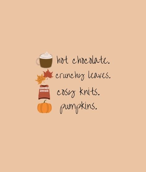 Its Fall Quotes, Fall Vibes Aesthetic Quotes, Cute Autumn Background, Fall Aesthetic Sayings, Cozy Fall Aesthetic Quotes, Happy Autumn Quotes, Cozy Fall Quotes, We Fall In Love In October, Hey There Pumpkin Wallpaper