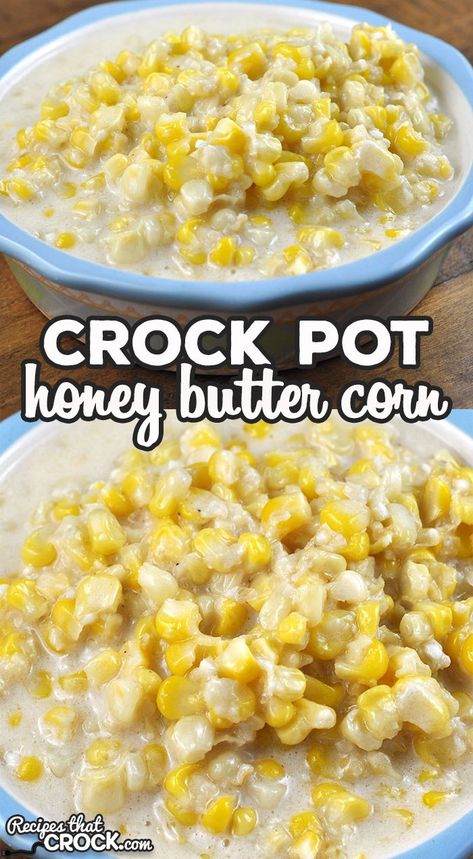 Honey Butter Corn Crockpot, Creamy Corn Recipe, Cream Corn Recipe Crock Pot, Honey Butter Corn, Canned Corn Recipes, Sweet Cream Corn, Crockpot Veggies, Crock Pot Corn, Crock Pot Vegetables